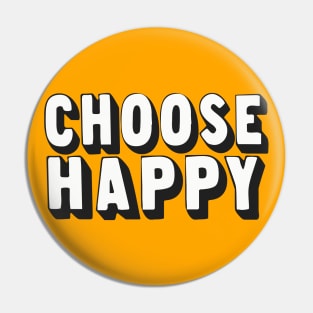 Choose Happy! Retro Typography Design Pin