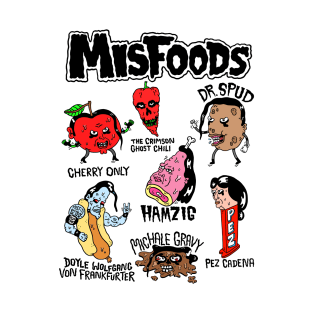 Misfoods T-Shirt