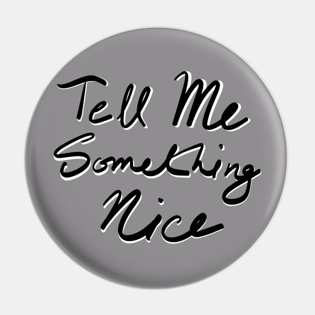 Compliments Pin by whiteasters