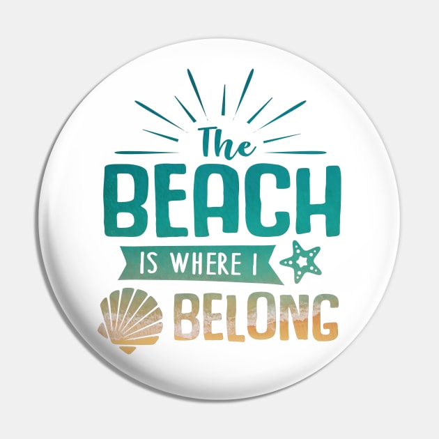 The Beach is Where I Belong Pin by lcorri