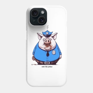 Oink the Police Phone Case