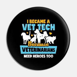 Vet Tech Veterinarian Technician Gift Pin