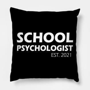 School Psychologist Est. 2021 Pillow