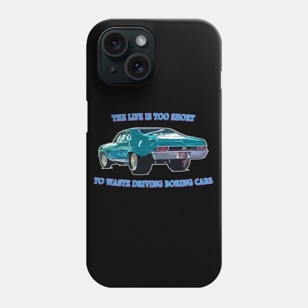Life is too Short 2 Phone Case by Uwantmytees
