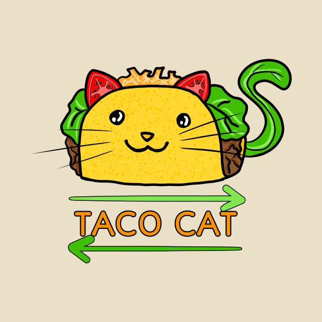 Taco Cat Backwards is Taco Cat by OceanicBrouhaha