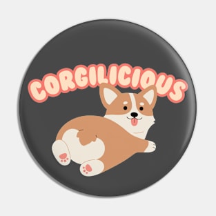 Corgilicious Corgi Dog - Cute Cartoon Pup Pin
