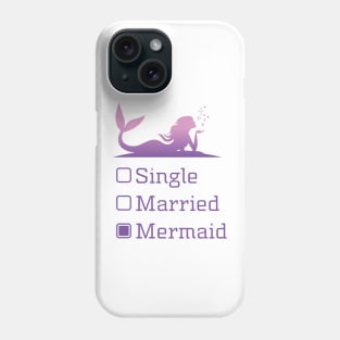 mermaid and single ladies T-shirt Phone Case