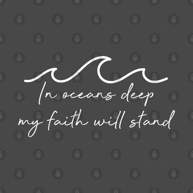 In Oceans Deep My Faith Will Stand by Move Mtns