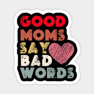 funny quotes Happy Mother's Day Mommy 2024 Magnet