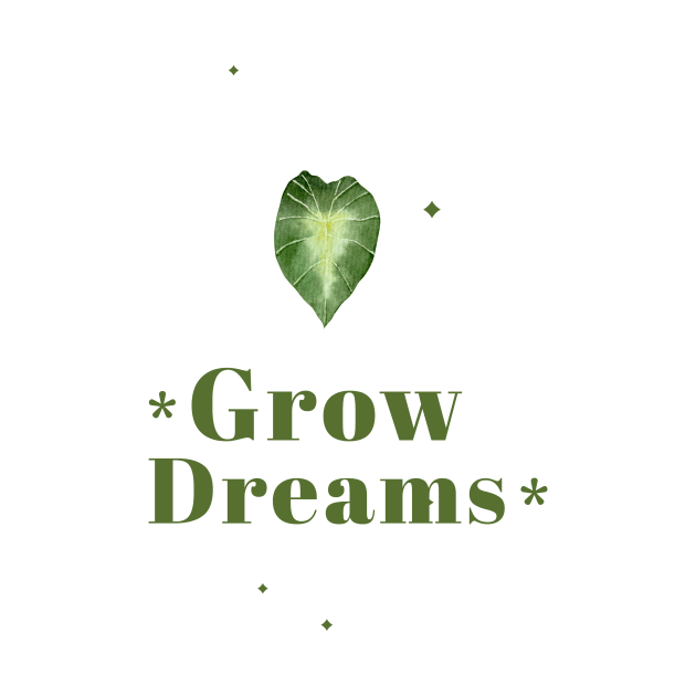 Grow Dreams Inspirational Gardening by Print Horizon