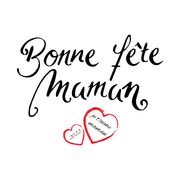 bonne fête maman, je t'aime maman 2022 by BenHQ