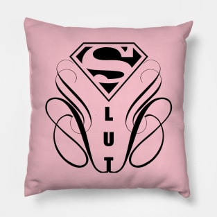 Super Slut - pride Pillow