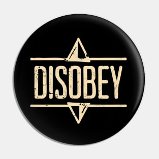 Disobey Pin