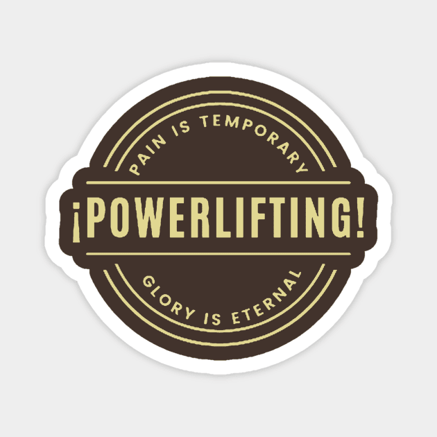 ¡POWERLIFTING! Magnet by Avash