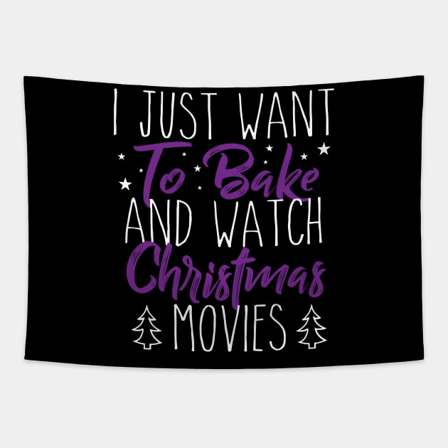 I Just Want TO Bake And Watch Christmas Movies Tapestry by Lin Watchorn 