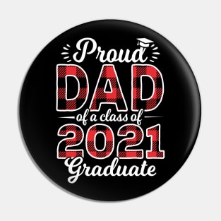 Proud Dad Class of 2021 Graduate Senior 21 Plaid Pin