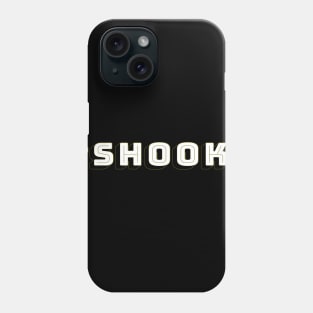 #SHOOKT T-Shirt Apparel Phone Case