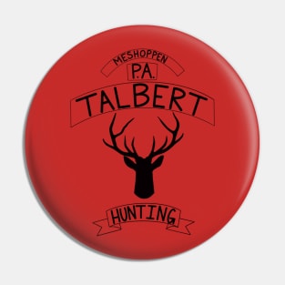 Talbert Hunting Pin