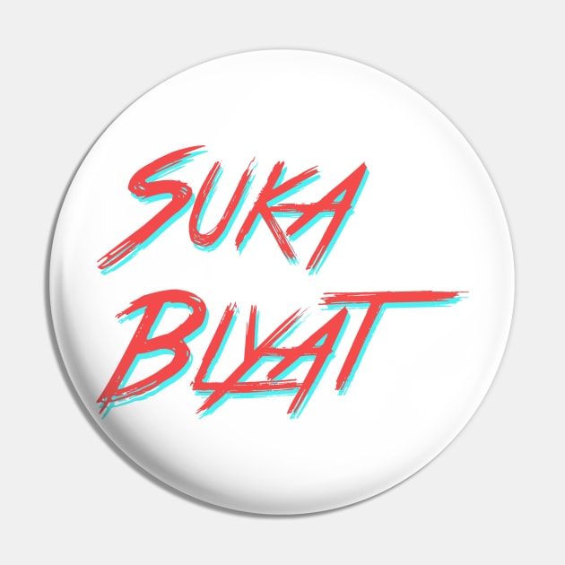 SUKA BLYAT Pin by Kirilonik