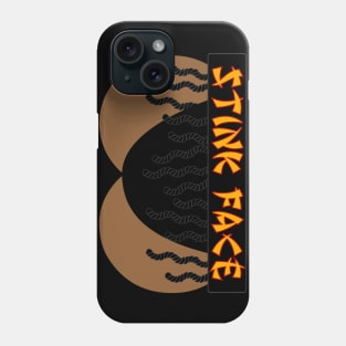 Stink Face Phone Case