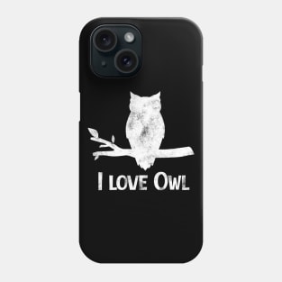 I Love Owl Phone Case