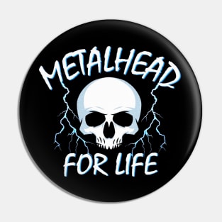 Metalhead For Life Pin