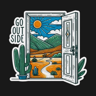 go outside T-Shirt