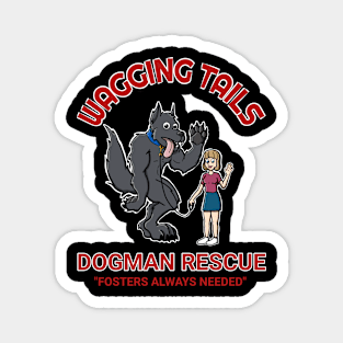 Dogman Rescue Magnet