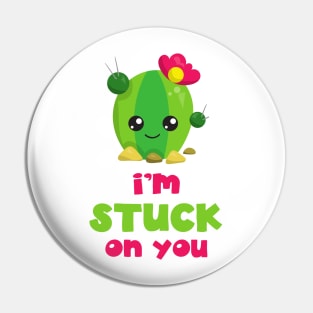 Cute Cactus, Kawaii Cactus, I'm Stuck On You Pin