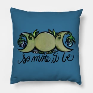 So Mote It Be Triple Moon Phase Pillow