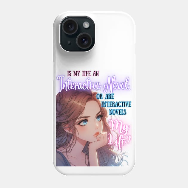 Is My Life an Interactive Novel? v2 Phone Case by GeekGirlsBazaar