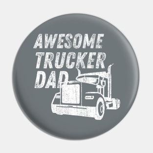 Awesome Trucker Dad-Father's Gift Pin