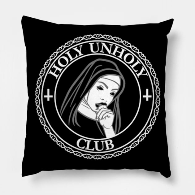 Holy Unholy Club Pillow by Scud"