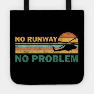 No Runway No Problem Tote