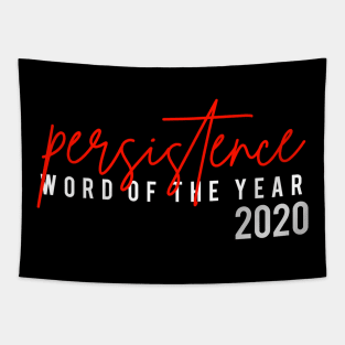 Persistence Word Of the Year 2020 Tapestry