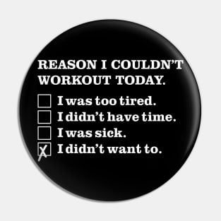 Workout Excuse Pin