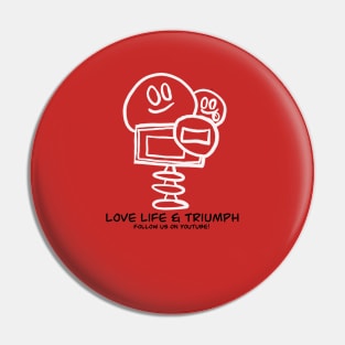 Love Life & Triumph Pin