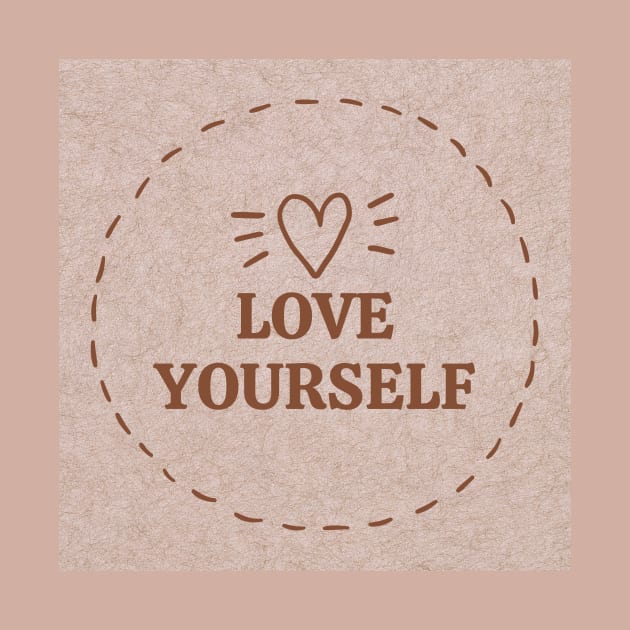 Love yourself by designswithalex