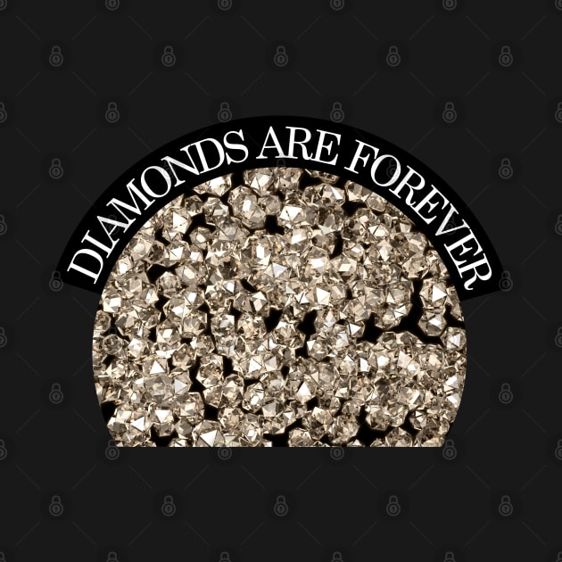 Diamonds are forever by Eric