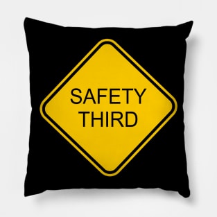 Funny Safety Third Sign Pillow