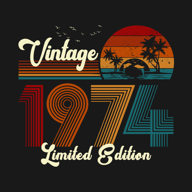 Vintage 1974 Shirt Limited Edition 46th Birthday Gift by Damsin