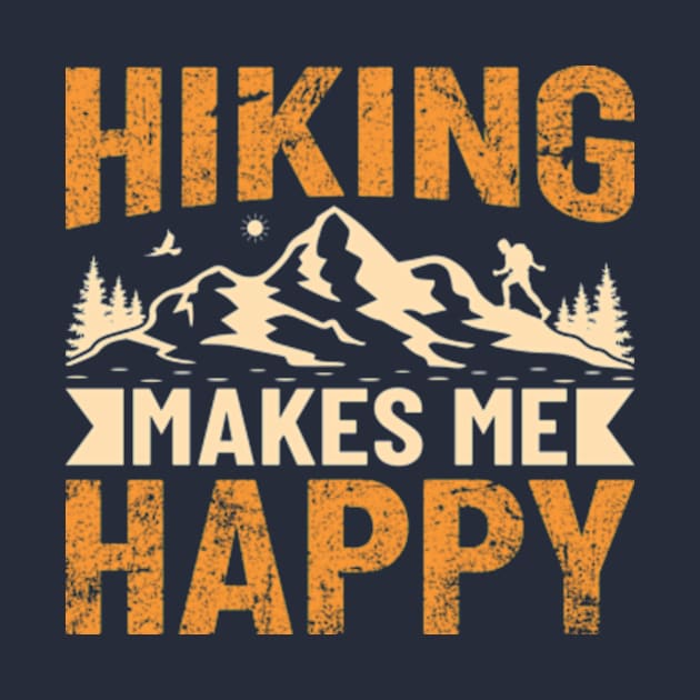 Hiking Makes Me Happy by AdultSh*t