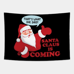 SANTA COMING Tapestry