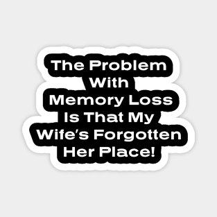 Memory Loss Magnet