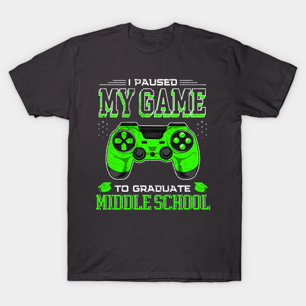 Discover Middle School Graduation Gamer - Middle School Graduation - T-Shirt