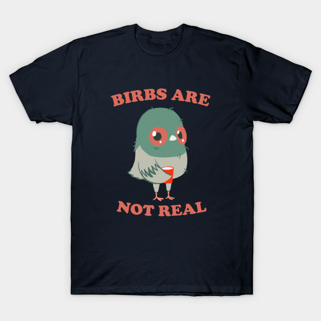 Discover birbs arent real - Birds Arent Real - T-Shirt