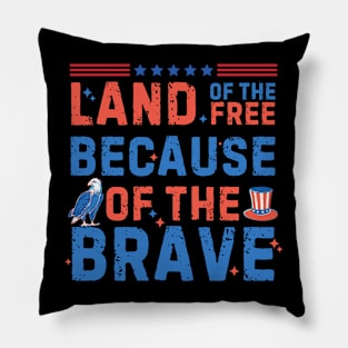 Land Of The Free Because Of The Brave Usa Veteran Pillow