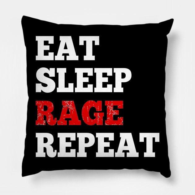 Eat Sleep Rage Repeat for RPG Roleplaying Gamers Pillow by HopeandHobby