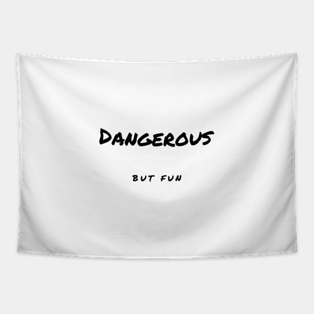 Dangerous but Fun Tapestry by Cranky Goat