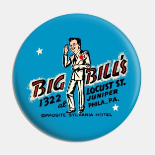 Vintage Big Bill's Club in Philadelphia Pin